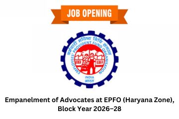 Empanelment of Advocates at EPFO (Haryana Zone), Block Year 2026–28