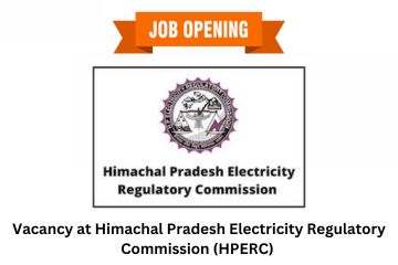 Vacancy at Himachal Pradesh Electricity Regulatory Commission (HPERC) — Eligibility, Tenure, and How to Apply