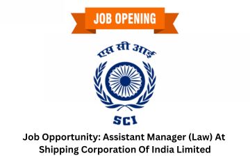 Job Opportunity Assistant Manager (Law) At Shipping Corporation Of India Limited
