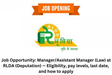 Job Opportunity: Manager/Assistant Manager (Law) at RLDA (Deputation) — Eligibility, pay levels, last date, and how to apply