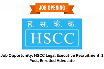 Job Opportunity HSCC Legal Executive Recruitment 1 Post, Enrolled Advocate