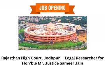 Rajasthan High Court, Jodhpur — Legal Researcher for Hon’ble Mr. Justice Sameer Jain