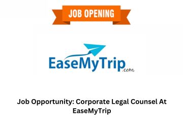 Job Opportunity Corporate Legal Counsel At EaseMyTrip