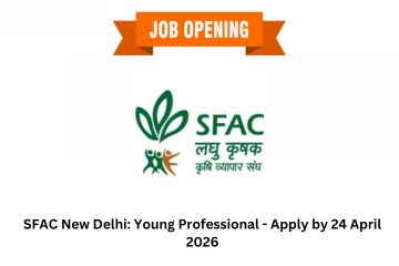 SFAC New Delhi Young Professional - Apply by 24 April 2026