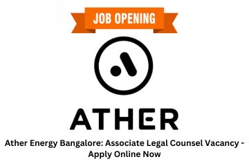 Ather Energy Bangalore Associate Legal Counsel Vacancy - Apply Online Now