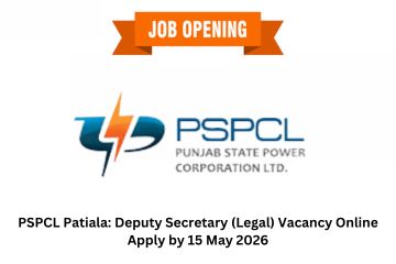 PSPCL Patiala: Deputy Secretary (Legal) Vacancy Online Apply by 15 May 2026