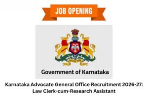 Karnataka Advocate General Office Recruitment 2026-27 Law Clerk-cum-Research Assistant