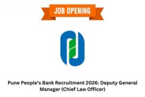 Pune People’s Bank Recruitment 2026 Deputy General Manager (Chief Law Officer)