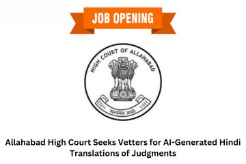 Allahabad High Court Seeks Vetters for AI-Generated Hindi Translations of Judgments