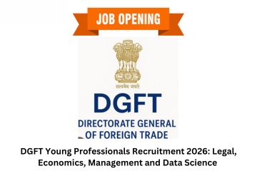 DGFT Young Professionals Recruitment 2026: Legal, Economics, Management and Data Science