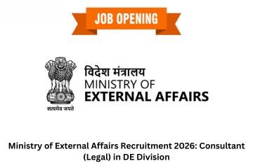 Ministry of External Affairs Recruitment 2026: Consultant (Legal) in DE Division