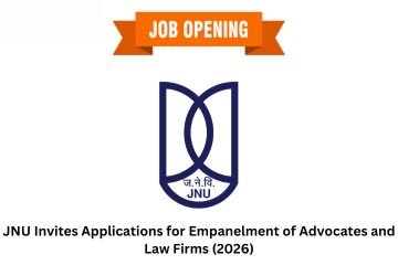 JNU Invites Applications for Empanelment of Advocates and Law Firms (2026)