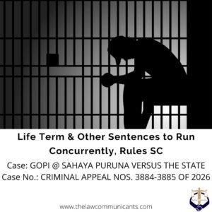 Life Term & Other Sentences to Run Concurrently, Rules SC