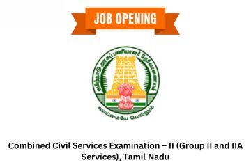 Combined Civil Services Examination – II (Group II and IIA Services), Tamil Nadu