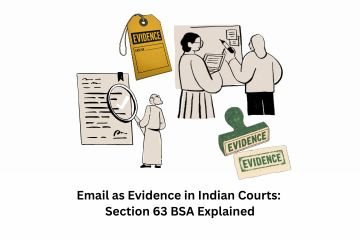 Email as Evidence in Indian Courts: Section 63 BSA Explained