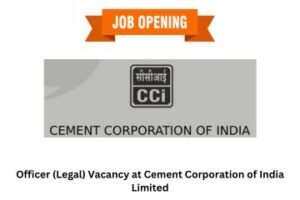 Officer (Legal) Vacancy at Cement Corporation of India Limited