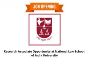 Research Associate Opportunity at National Law School of India University