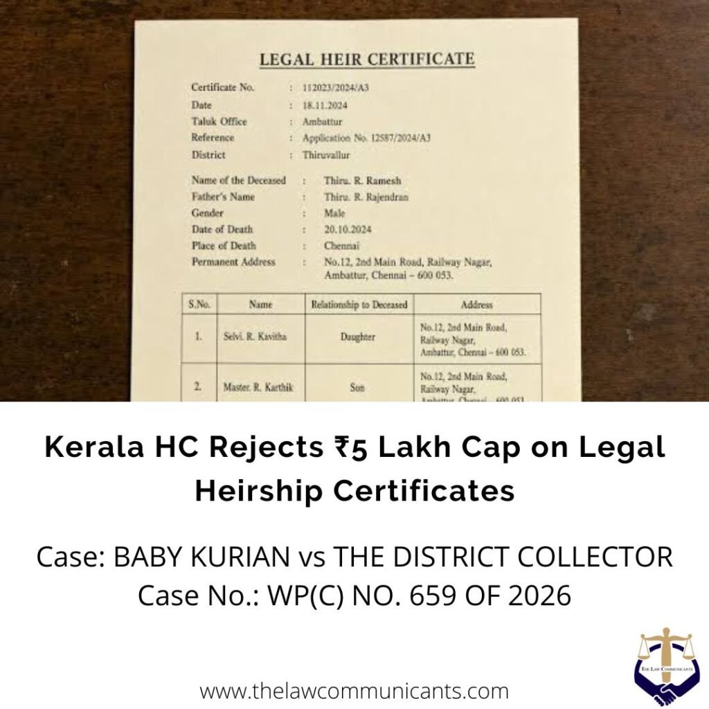 Kerala HC Rejects ₹5 Lakh Cap on Legal Heirship Certificates