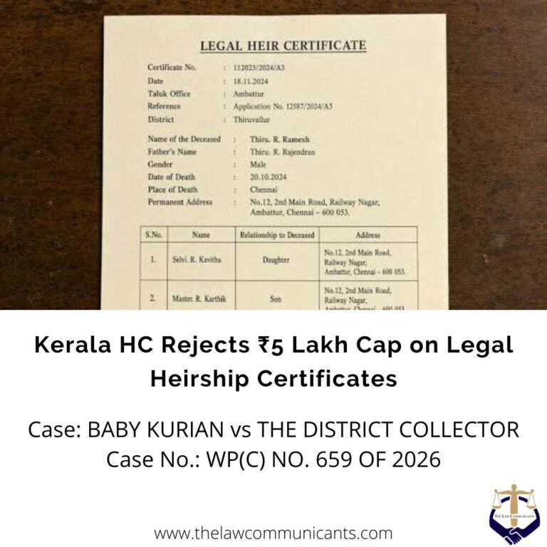 Kerala HC Rejects ₹5 Lakh Cap on Legal Heirship Certificates