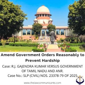Amend Government Orders Reasonably to Prevent Hardship