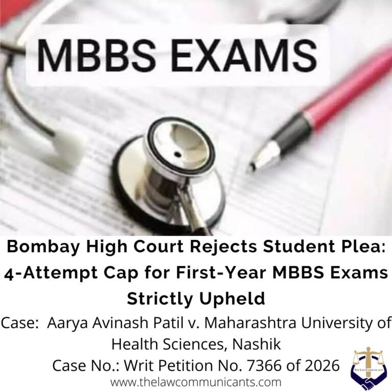 Bombay High Court Rejects Student Plea: 4-Attempt Cap for First-Year MBBS Exams Strictly Upheld