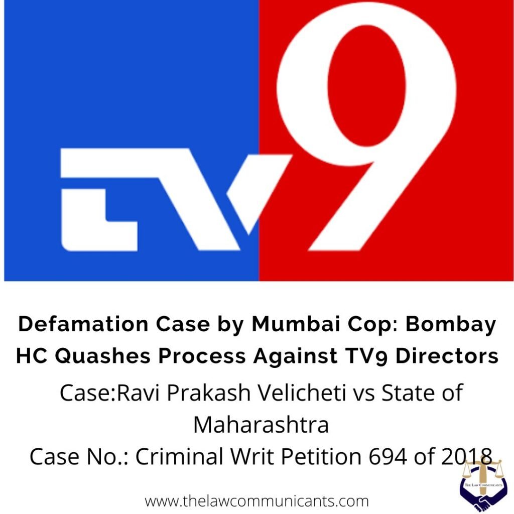 Defamation Case by Mumbai Cop: Bombay HC Quashes Process Against TV9 Directors