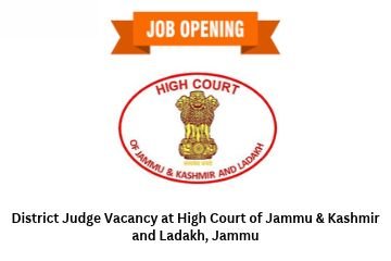 District Judge Vacancy at High Court of Jammu & Kashmir and Ladakh, Jammu